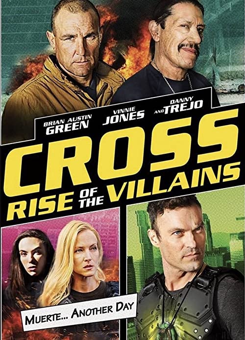 دانلود فیلم Cross: Rise of the Villains 2019