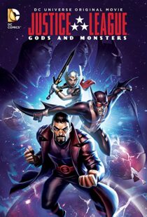 دانلود انیمیشن Justice League: Gods and Monsters 201591900-1404413039