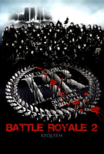 دانلود فیلم Battle Royale II 200392523-700324134