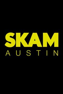 دانلود سریال SKAM Austin93900-691253750
