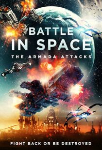 دانلود فیلم Battle in Space: The Armada Attacks 202193124-536981442