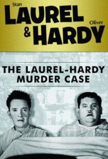 دانلود فیلم The Laurel-Hardy Murder Case 1930 پرونده قتل لورل هاردی98808-1301497464