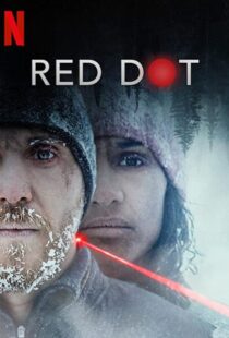 دانلود فیلم Red Dot 202193177-2029181983