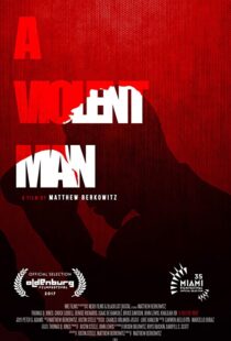 دانلود فیلم A Violent Man 201792287-776505975