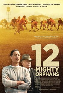 دانلود فیلم ۱۲ Mighty Orphans 202194572-491098337