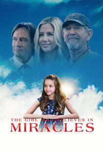 دانلود فیلم The Girl Who Believes in Miracles 202196306-1554688768