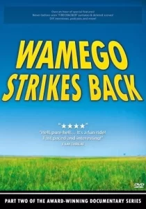 دانلود مستند Wamego Strikes Back 2007103440-352877284