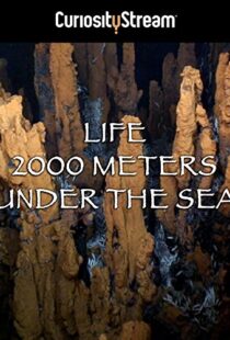 دانلود مستند Life 2,000 Meters Under the Sea 2014103931-2013484499