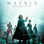 دانلود فیلم The Matrix Resurrections 2021 رستاخیزهای ماتریکس