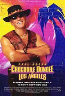 دانلود فیلم Crocodile Dundee in Los Angeles 2001105912-2006331653