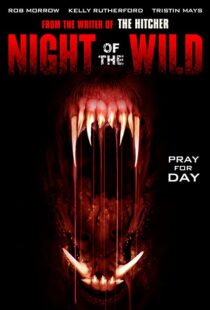 دانلود فیلم Night of the Wild 2015108980-2013478634