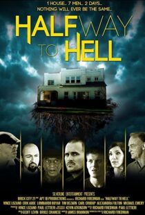 دانلود فیلم Halfway to Hell 2013101831-677950093