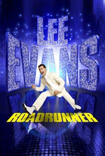 دانلود فیلم Lee Evans: Roadrunner Live at the O2 2011103322-1897502695