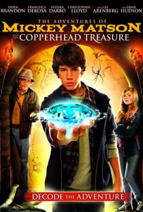 دانلود فیلم The Adventures of Mickey Matson and the Copperhead Treasure 2012107516-513828204