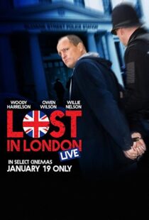 دانلود فیلم Lost in London 2017108271-93053605