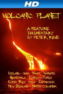 دانلود مستند Volcanic Planet 2014103783-619170205