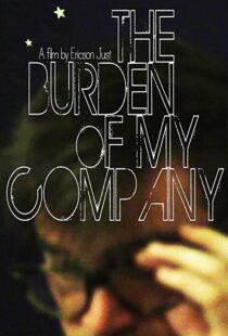 دانلود فیلم The Burden of My Company 2015109630-524171121