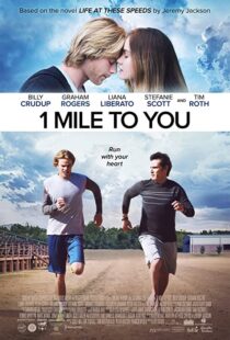دانلود فیلم ۱ Mile to You 2017107408-48074425