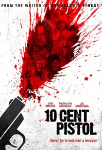 دانلود فیلم ۱۰ Cent Pistol 2014106666-210819043