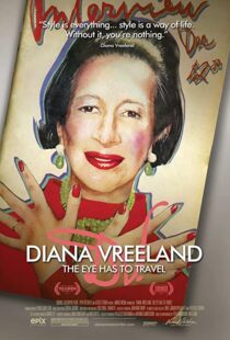 دانلود مستند Diana Vreeland: The Eye Has to Travel 2011107610-989157626