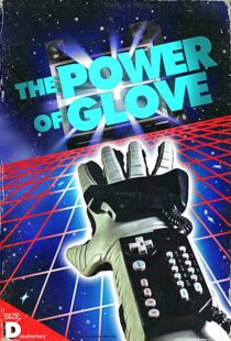 دانلود مستند The Power of Glove 2017103741-22842548