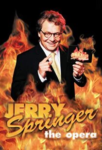 دانلود فیلم Jerry Springer: The Opera 2005102465-1610715940