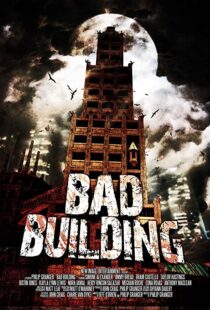 دانلود فیلم Bad Building 2015108309-891643986