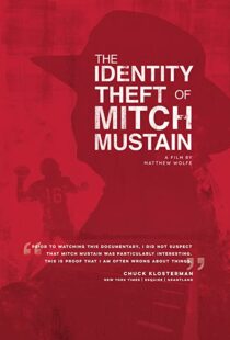 دانلود مستند The Identity Theft of Mitch Mustain 2013102680-738767955