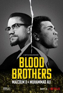 دانلود مستند Blood Brothers: Malcolm X & Muhammad Ali 2021107786-1671486902