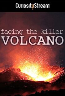 دانلود مستند Facing the Killer Volcano 2011102687-1031259615
