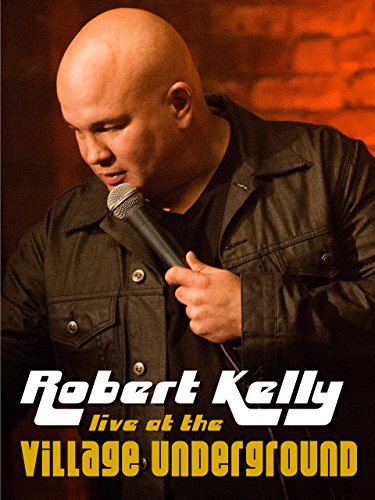 دانلود فیلم Robert Kelly: Live at the Village Underground 2014