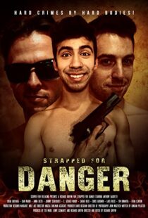 دانلود فیلم Strapped for Danger 2017103188-1319276261