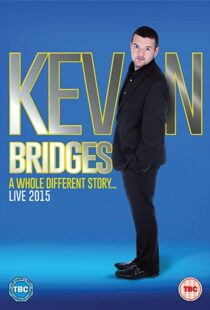 دانلود فیلم Kevin Bridges: A Whole Different Story 2015100992-497226845