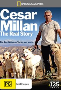 دانلود مستند Cesar Millan: The Real Story 2012104358-984586245