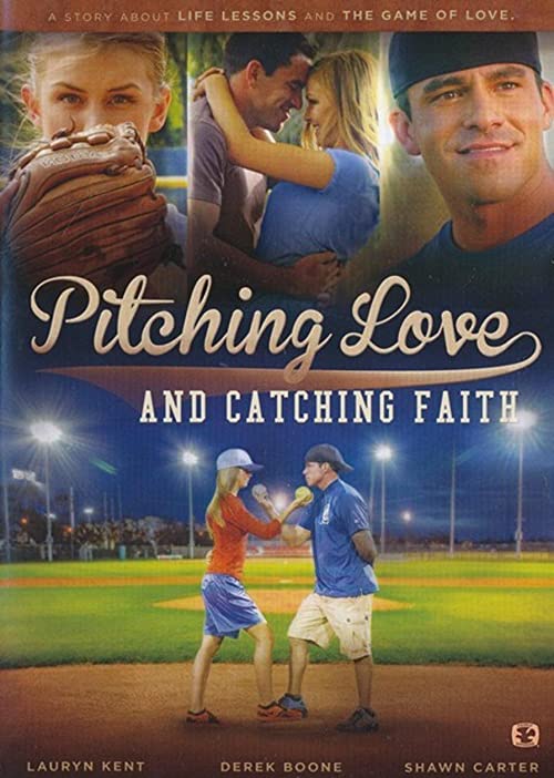 دانلود فیلم Pitching Love and Catching Faith 2015