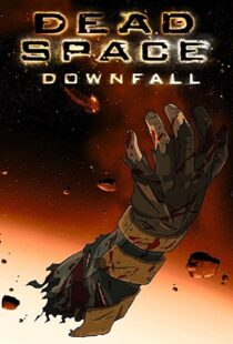 دانلود انیمیشن Dead Space: Downfall 2008109152-471681219