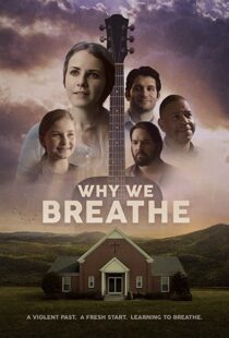 دانلود فیلم Why We Breathe 2020103239-615978517
