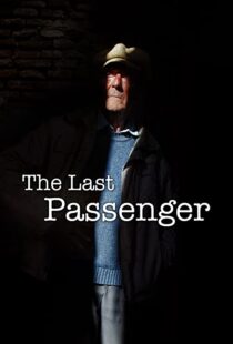 دانلود مستند The Last Passenger: A True Story 2014105602-1810305832