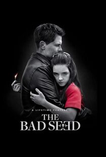 دانلود فیلم The Bad Seed 2018105189-573378920