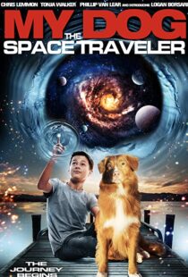 دانلود فیلم My Dog the Space Traveler 2014101380-1152296625