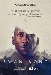 دانلود فیلم Swan Song 2021107138-902219388