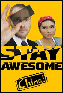 دانلود مستند Stay Awesome, China! 2019113497-1923253153
