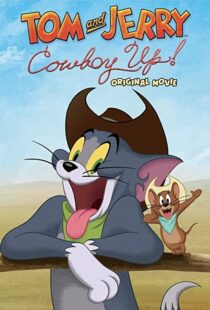 دانلود انیمیشن Tom and Jerry: Cowboy Up! 2022115204-578558733