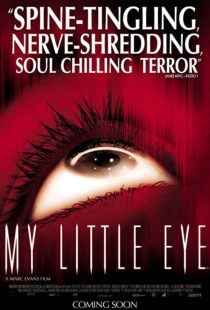 دانلود فیلم My Little Eye 2002 چشم کوچک من113102-344360381