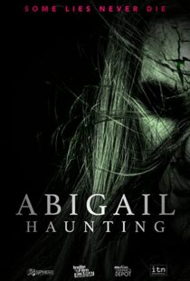 دانلود فیلم Abigail Haunting 2020113837-1374029942