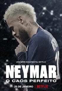 دانلود مستند Neymar: The Perfect Chaos115218-1013000611