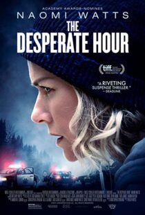دانلود فیلم The Desperate Hour 2021116207-292033462