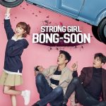 دانلود سریال کره ای Strong Girl Bong-soon