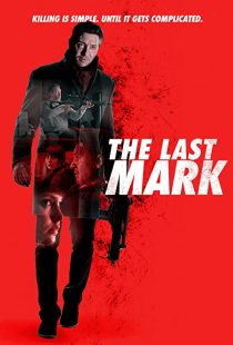 دانلود فیلم The Last Mark 2022196787-1148643466