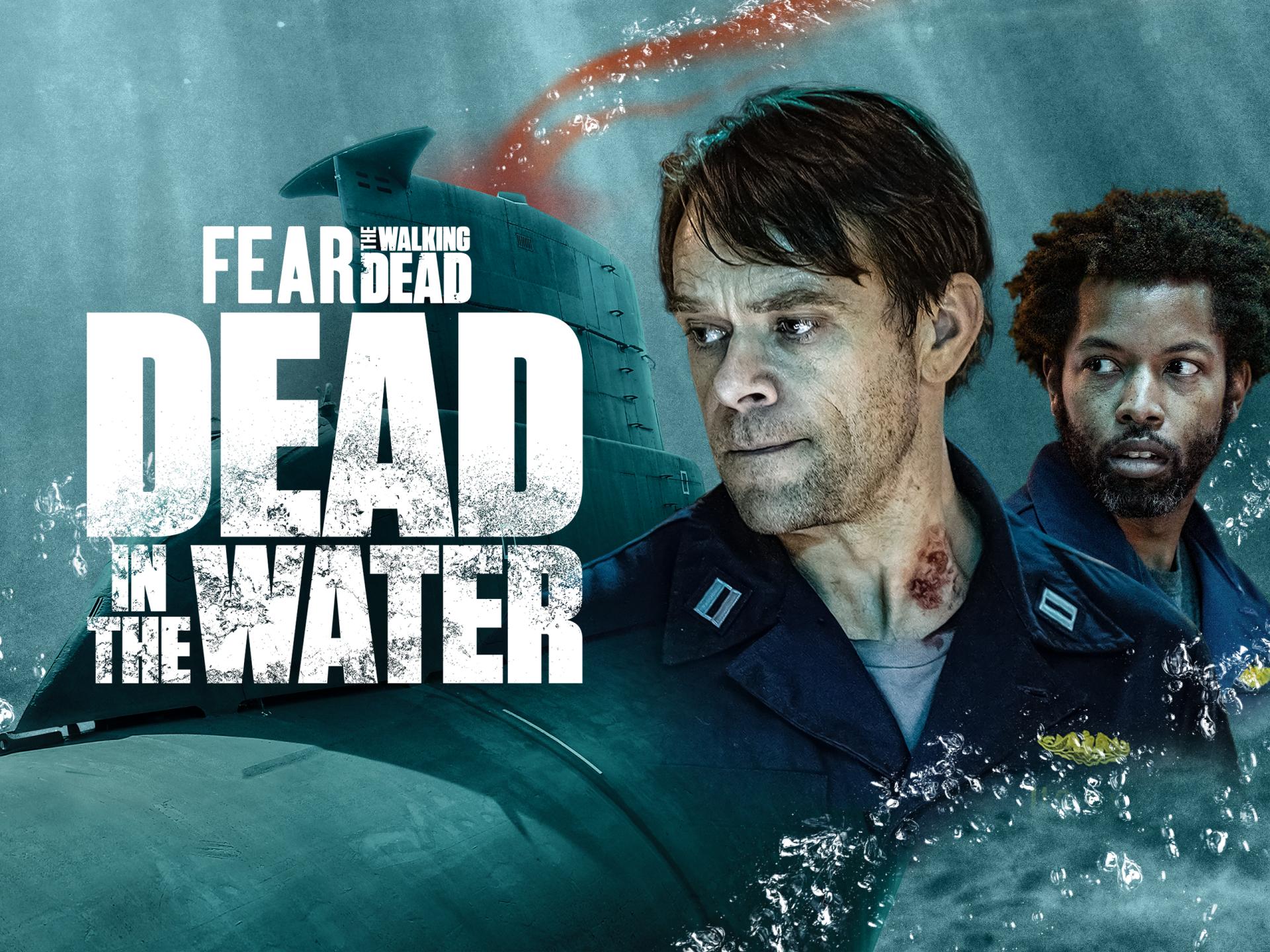 دانلود سریال Fear the Walking Dead: Dead in the Water